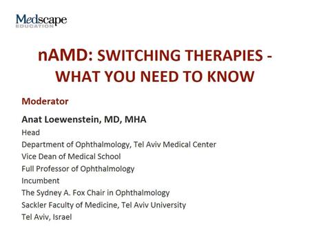 nAMD: Switching Therapies - what you need to know