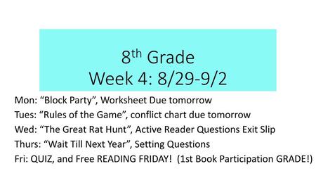8th Grade Week 4: 8/29-9/2 Mon: “Block Party”, Worksheet Due tomorrow