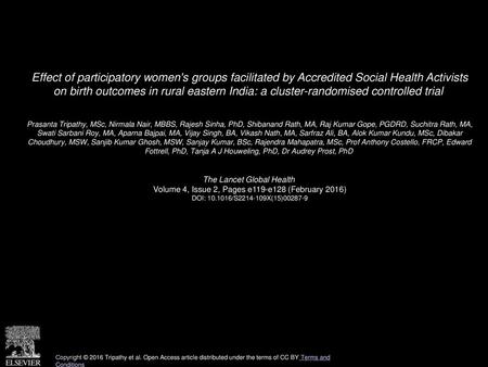 Effect of participatory women's groups facilitated by Accredited Social Health Activists on birth outcomes in rural eastern India: a cluster-randomised.