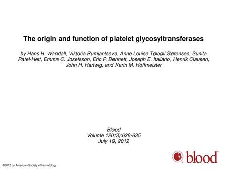 The origin and function of platelet glycosyltransferases