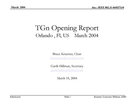 TGn Opening Report Orlando , Fl, US March 2004