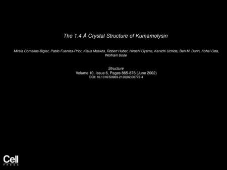 The 1.4 Å Crystal Structure of Kumamolysin