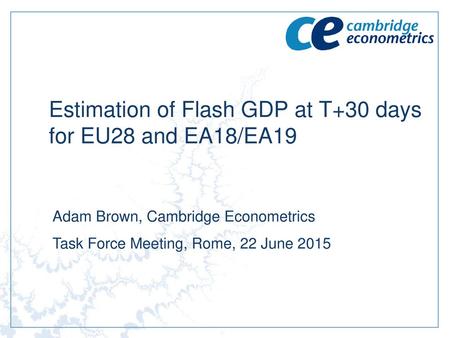 Estimation of Flash GDP at T+30 days for EU28 and EA18/EA19