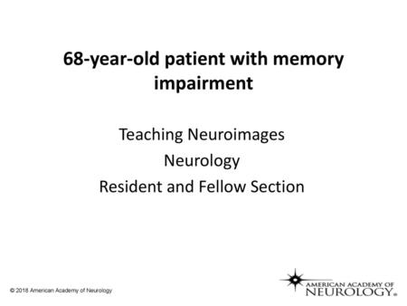 68-year-old patient with memory impairment
