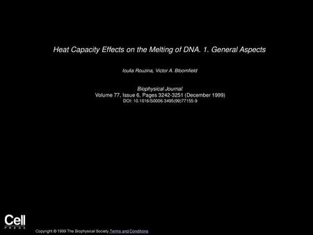 Heat Capacity Effects on the Melting of DNA. 1. General Aspects