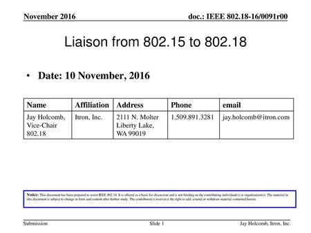 Liaison from to Date: 10 November, 2016 November 2016