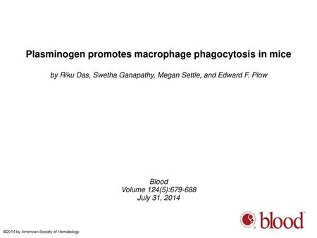 Plasminogen promotes macrophage phagocytosis in mice