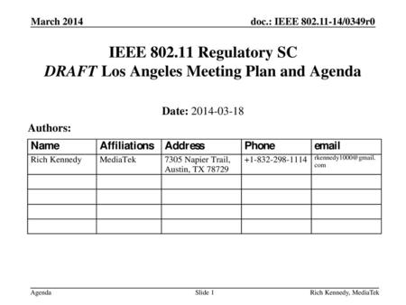 IEEE Regulatory SC DRAFT Los Angeles Meeting Plan and Agenda