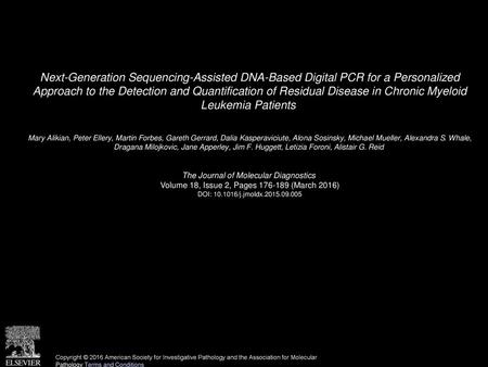 Next-Generation Sequencing-Assisted DNA-Based Digital PCR for a Personalized Approach to the Detection and Quantification of Residual Disease in Chronic.