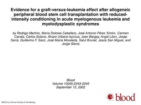 Evidence for a graft-versus-leukemia effect after allogeneic peripheral blood stem cell transplantation with reduced-intensity conditioning in acute myelogenous.