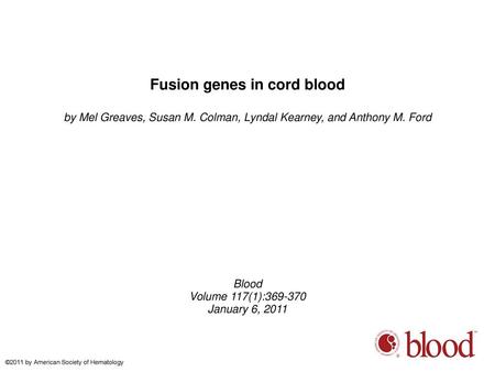 Fusion genes in cord blood