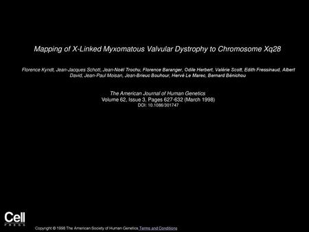 Mapping of X-Linked Myxomatous Valvular Dystrophy to Chromosome Xq28