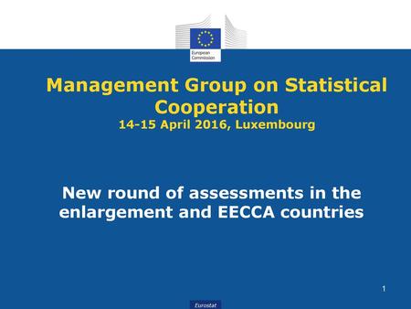 New round of assessments in the enlargement and EECCA countries