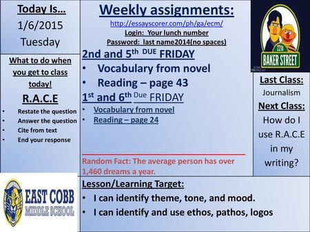 Weekly assignments: Today Is… 1/6/2015 Tuesday 2nd and 5th DUE FRIDAY