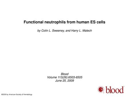Functional neutrophils from human ES cells