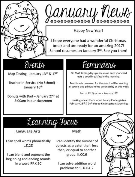 Happy New Year! I hope everyone had a wonderful Christmas break and are ready for an amazing 2017! School resumes on January 3rd. See you then! Map Testing.
