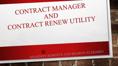 Contract Manager and Contract Renew Utility