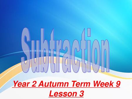 Year 2 Autumn Term Week 9 Lesson 3