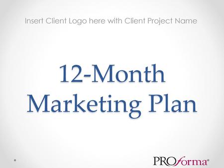 Insert Client Logo here with Client Project Name