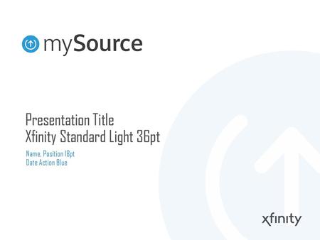 Presentation Title Xfinity Standard Light 36pt