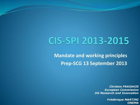 Mandate and working principles Prep-SCG 13 September 2013