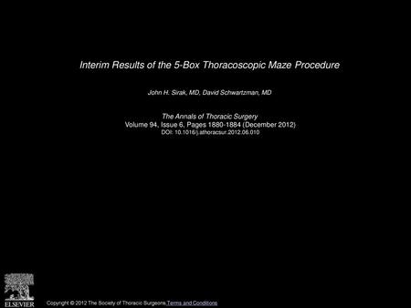 Interim Results of the 5-Box Thoracoscopic Maze Procedure