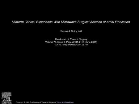 Thomas A. Molloy, MD  The Annals of Thoracic Surgery 