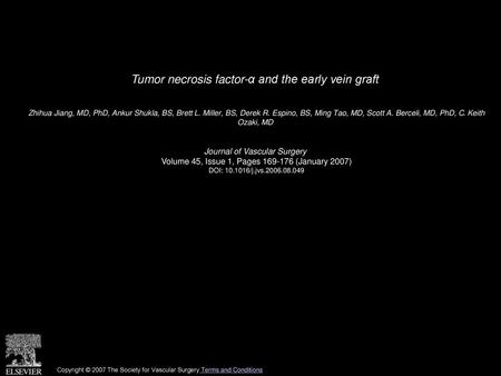 Tumor necrosis factor-α and the early vein graft