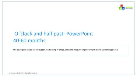 O ’clock and half past- PowerPoint months