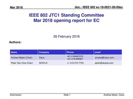 IEEE 802 JTC1 Standing Committee Mar 2018 opening report for EC