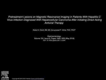 Pretreatment Lesions on Magnetic Resonance Imaging in Patients With Hepatitis C Virus Infection Diagnosed With Hepatocellular Carcinoma After Initiating.