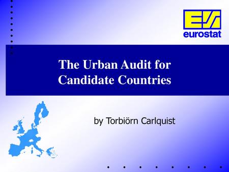 The Urban Audit for Candidate Countries