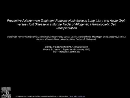 Preventive Azithromycin Treatment Reduces Noninfectious Lung Injury and Acute Graft- versus-Host Disease in a Murine Model of Allogeneic Hematopoietic.