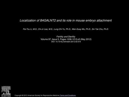 Localization of B4GALNT2 and its role in mouse embryo attachment
