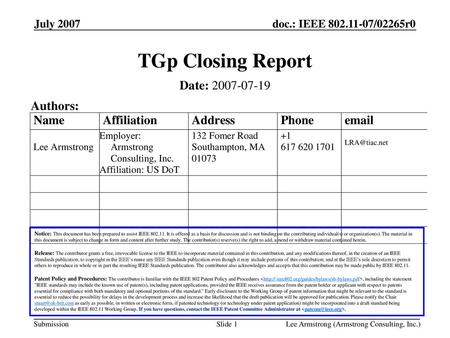 TGp Closing Report Date: Authors: July 2007 Month Year