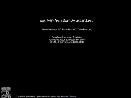 Man With Acute Gastrointestinal Bleed