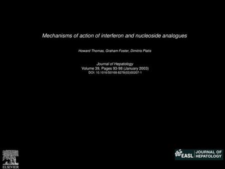 Mechanisms of action of interferon and nucleoside analogues