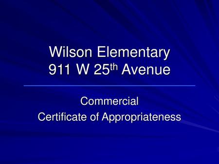 Wilson Elementary 911 W 25th Avenue