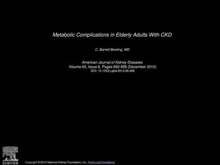 Metabolic Complications in Elderly Adults With CKD