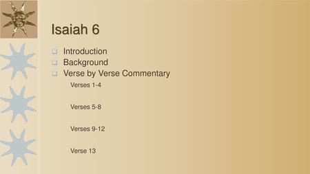 Isaiah 6 Introduction Background Verse by Verse Commentary Verses 1-4