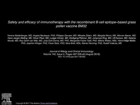 Safety and efficacy of immunotherapy with the recombinant B-cell epitope–based grass pollen vaccine BM32  Verena Niederberger, MD, Angela Neubauer, PhD,