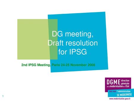 DG meeting, Draft resolution for IPSG