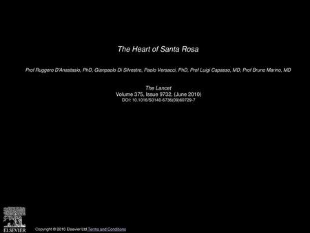 The Heart of Santa Rosa The Lancet Volume 375, Issue 9732, (June 2010)