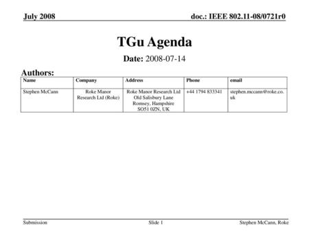 TGu Agenda Date: Authors: July 2008 July 2008