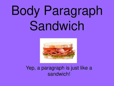 Body Paragraph Sandwich