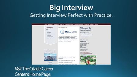 Visit The Citadel Career Center’s Home Page.