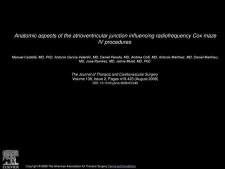 Anatomic aspects of the atrioventricular junction influencing radiofrequency Cox maze IV procedures  Manuel Castellá, MD, PhD, Antonio García-Valentín,