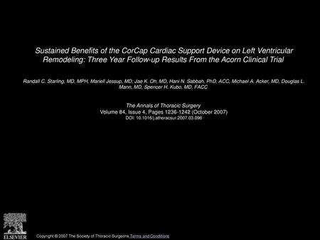 Sustained Benefits of the CorCap Cardiac Support Device on Left Ventricular Remodeling: Three Year Follow-up Results From the Acorn Clinical Trial  Randall.