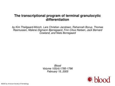 The transcriptional program of terminal granulocytic differentiation
