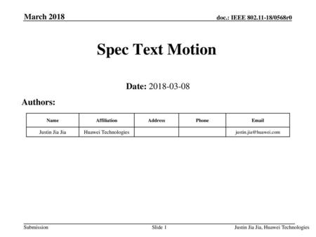 Spec Text Motion Date: Authors: March 2018 Month Year